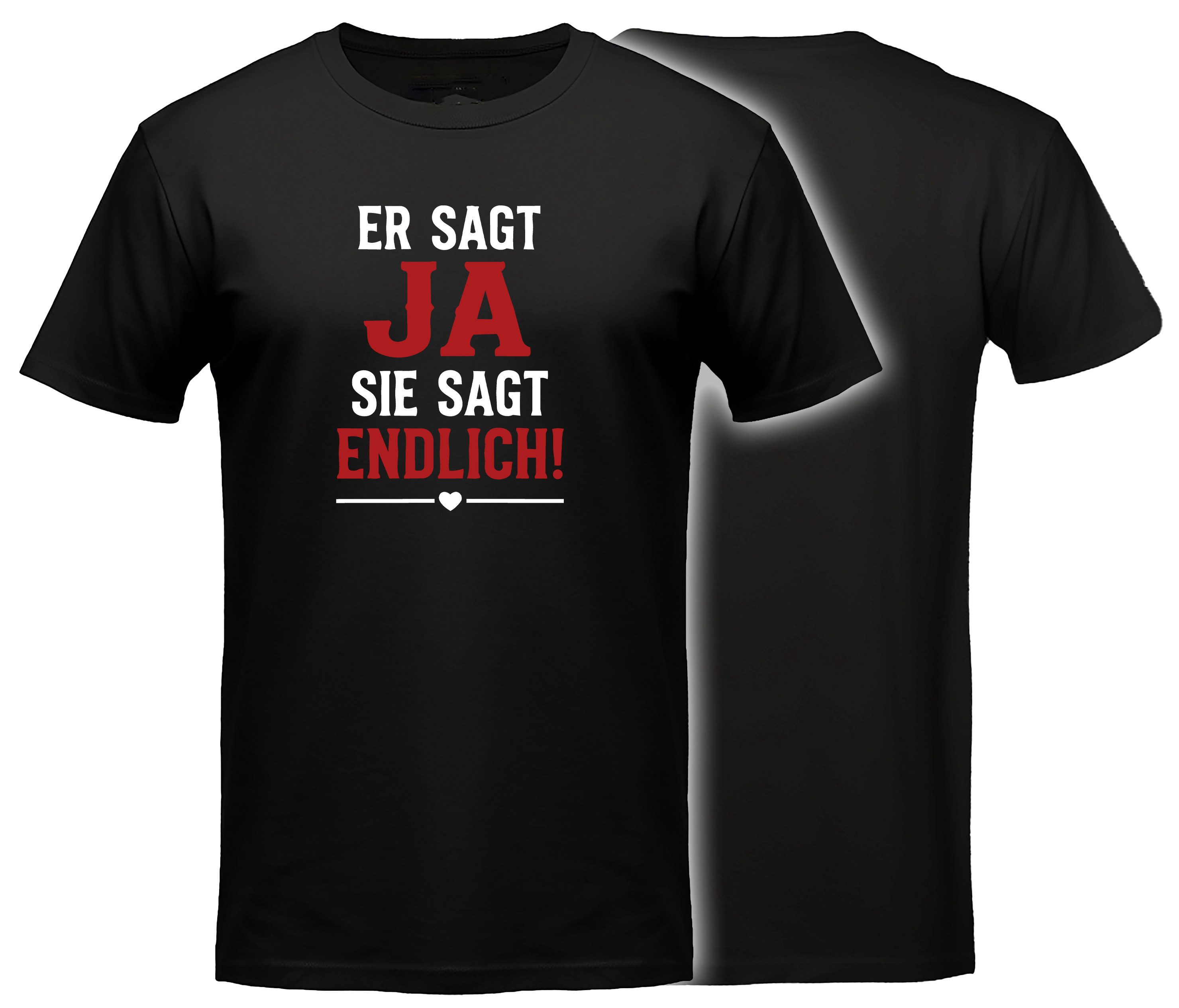 MyDesign24 T-Shirt JGA Shirt - Jungesellenabschied T-Shirt - Er sagt ja Kurzarm T-Shirt schwarz Regular Fit Gr.L i889