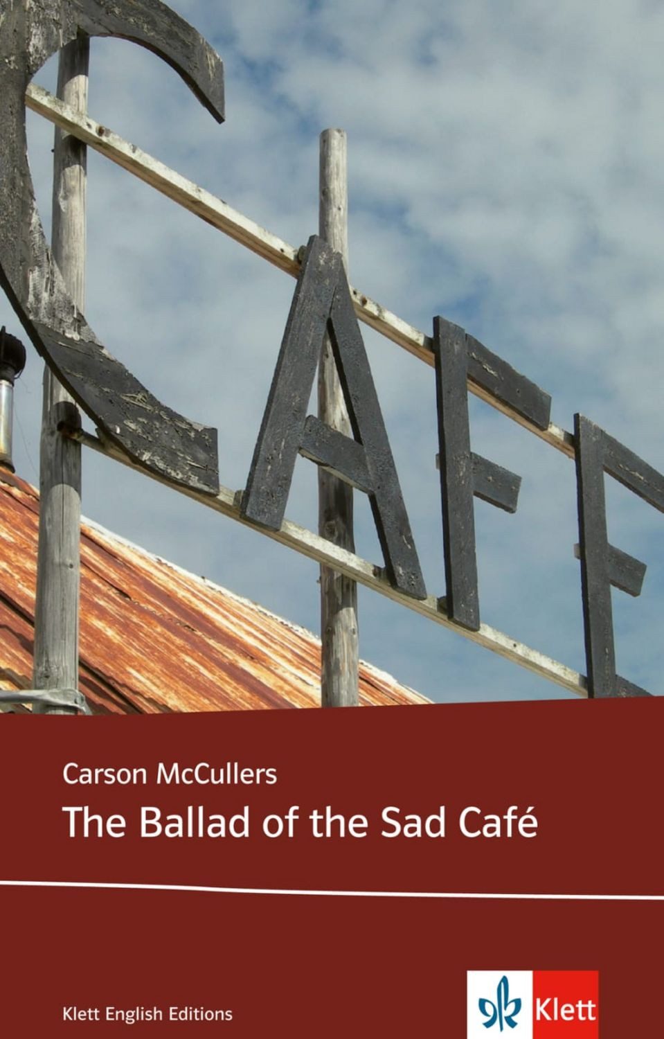 The Ballad of the Sad Café / Carson McCullers