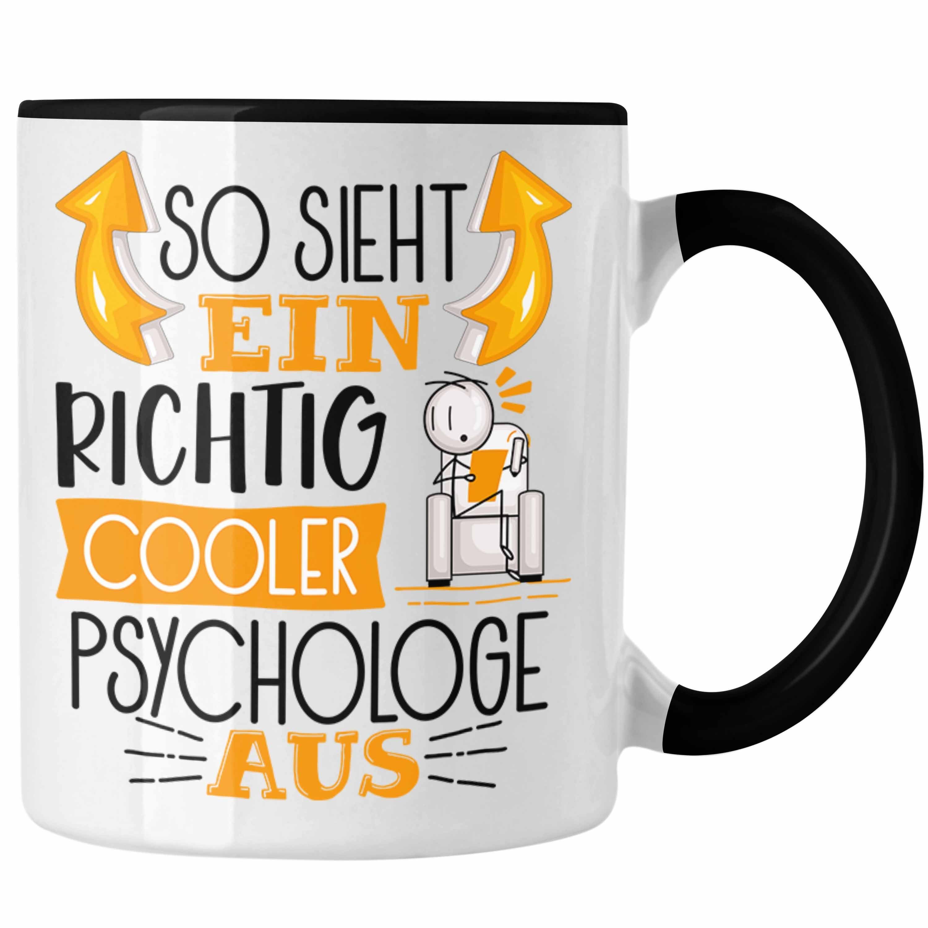 Trendation Tasse Psychologe Tasse Geschenk So Sieht Ein RIchtig Cooler Psychologe Aus G Schwarz | Teetassen