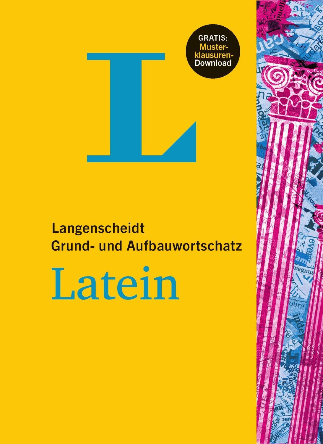 Langenscheidt Grund- und Aufbauwortschatz Latein / diverse