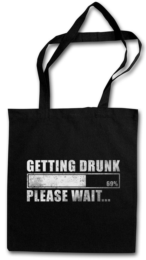 Beuteltasche Getting Drunk Stofftasche Please Wait Fun Drinker Beer Bier Booze