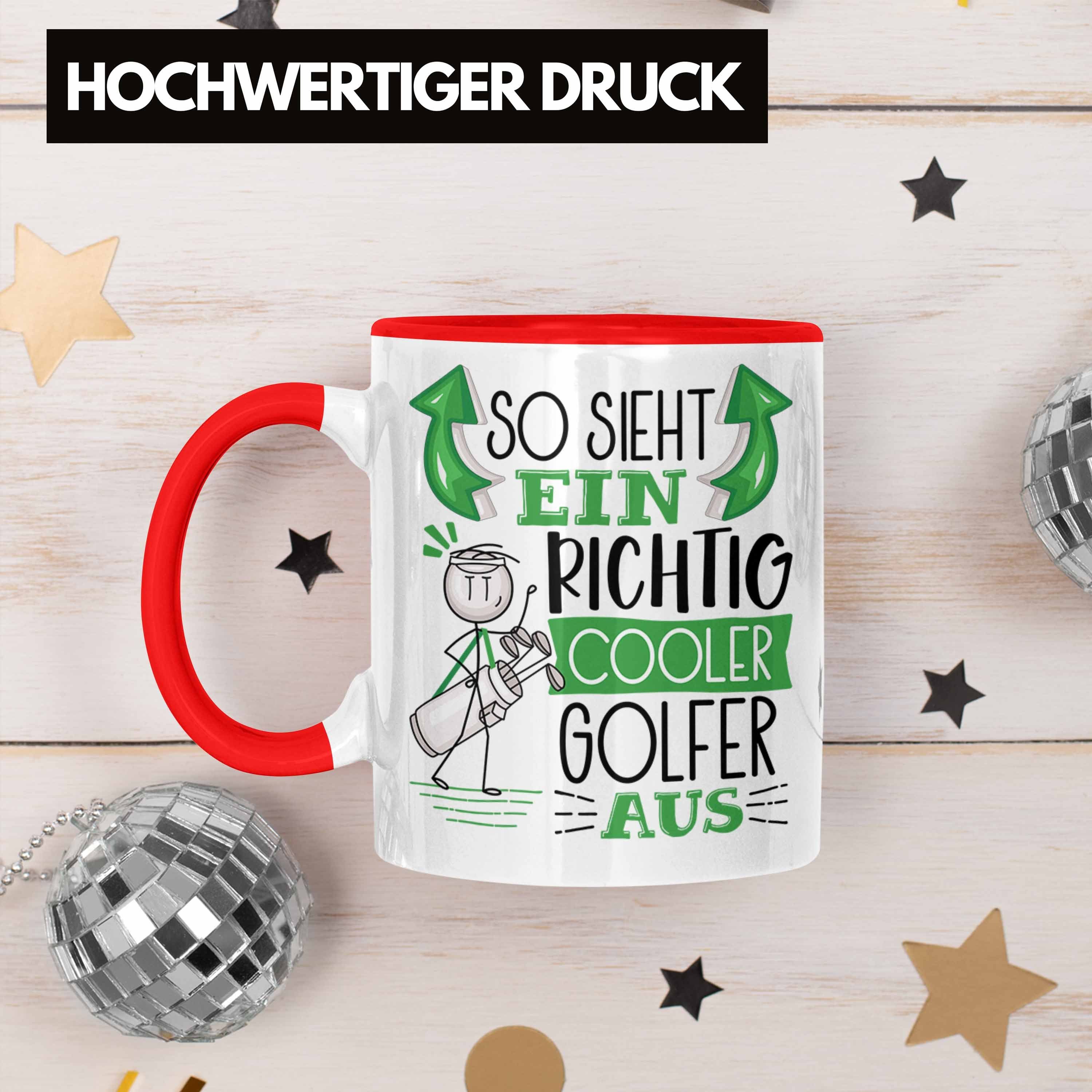 Cooler Geschenk Ein So Richtig Golf-Spieler Tasse Sieht Trendation Tasse Golf-Spieler Rot