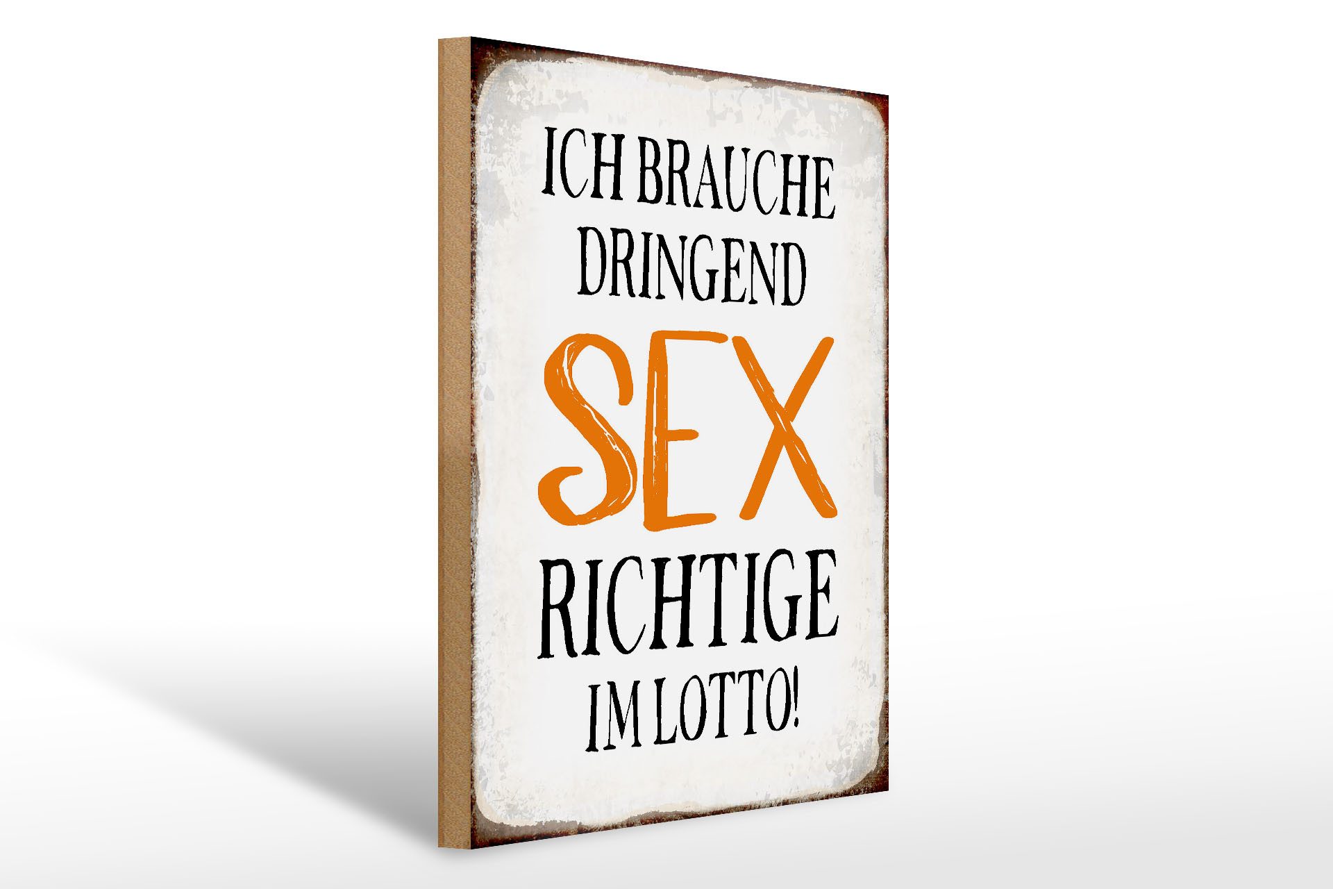 Femer GmbH Holzbild Spruch 30x40cm ich brauche dringend Sex, Sprüche Zitate Lustiges (1 St), Glatte Holzfaserplatte (MDF), vorn beschichtet