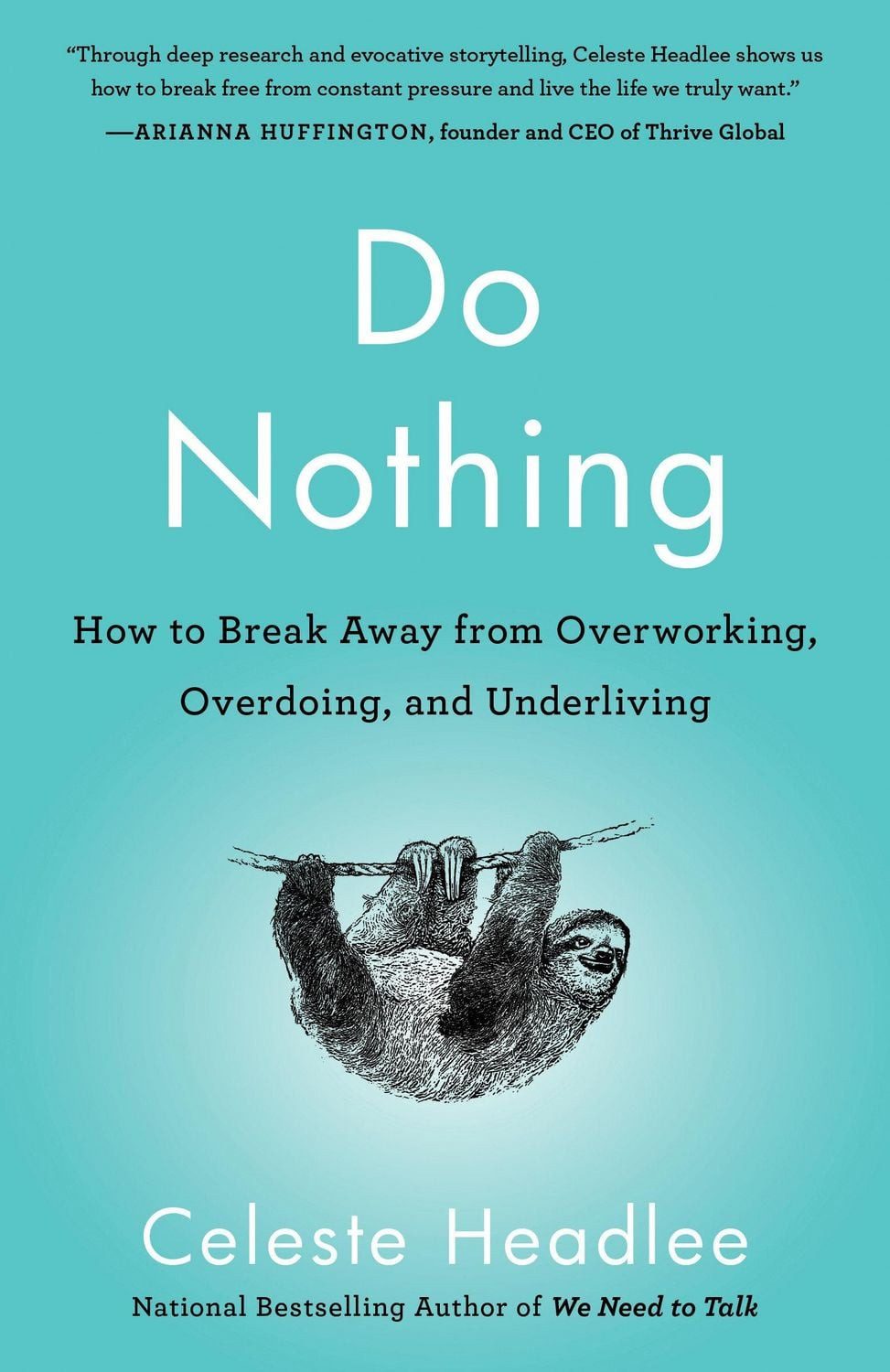 Do Nothing / Celeste Headlee