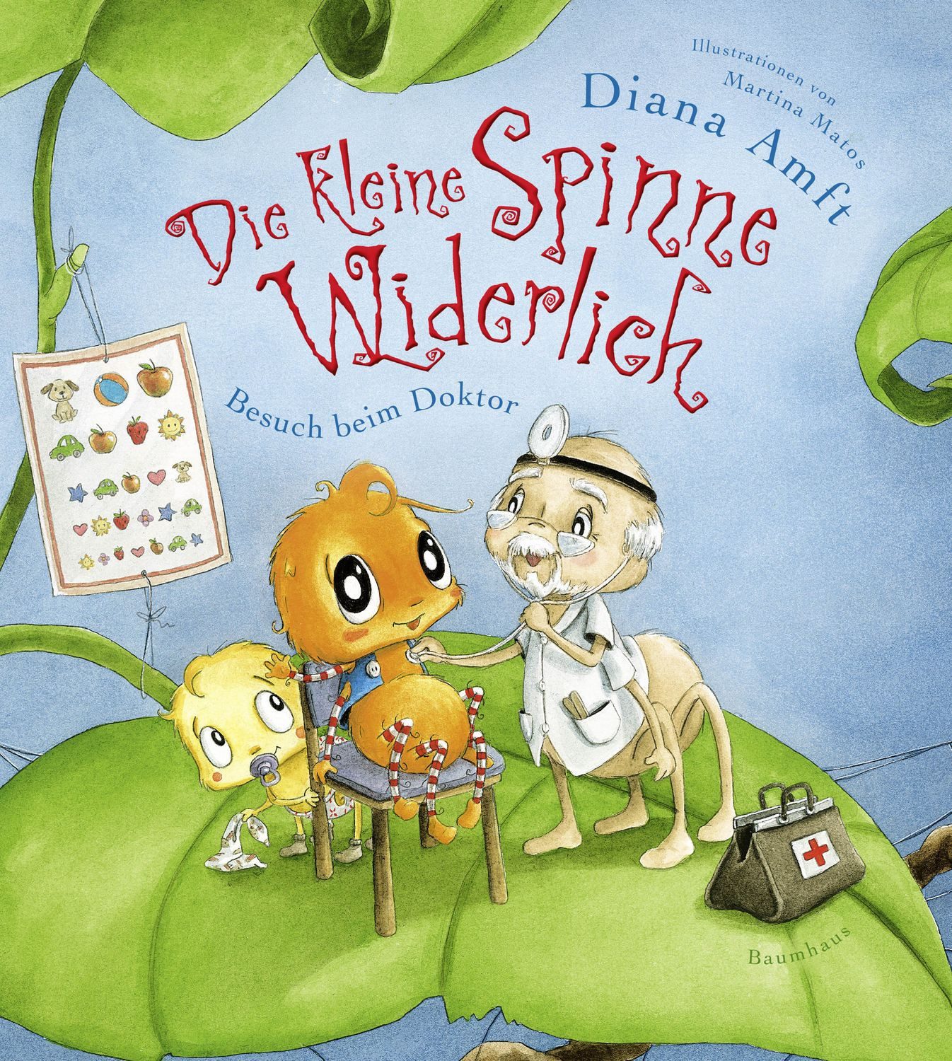 Die kleine Spinne Widerlich - Besuch beim Doktor / Diana Amft