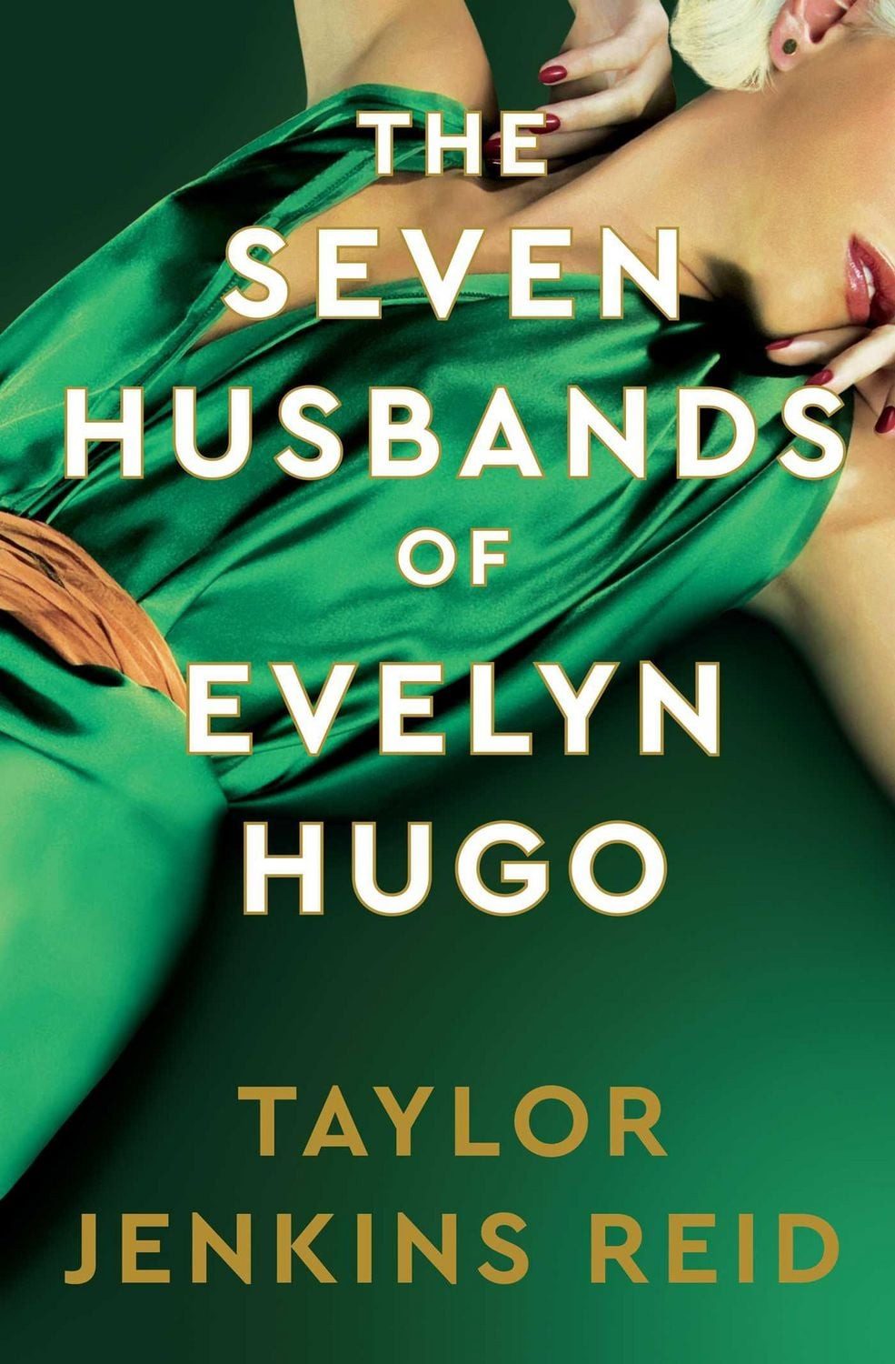 The Seven Husbands of Evelyn Hugo: Deluxe Edition Hardback / Taylor Jenkins Reid