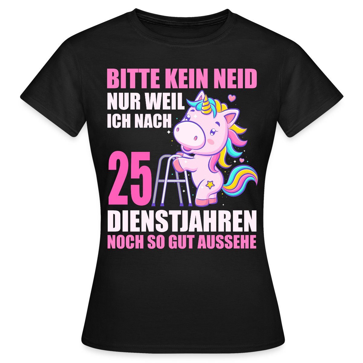 T-Shirt 25 Jahre Im Dienst Einhorn Dienstjubiläum Frauen T-Shirt