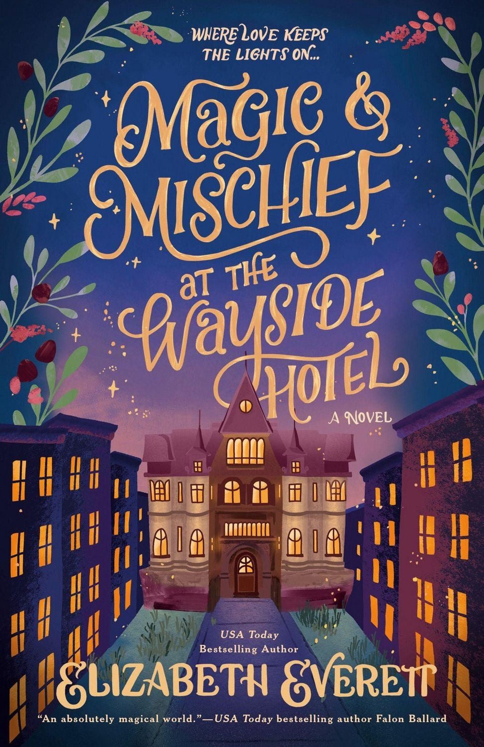 Magic and Mischief at the Wayside Hotel / Elizabeth Everett