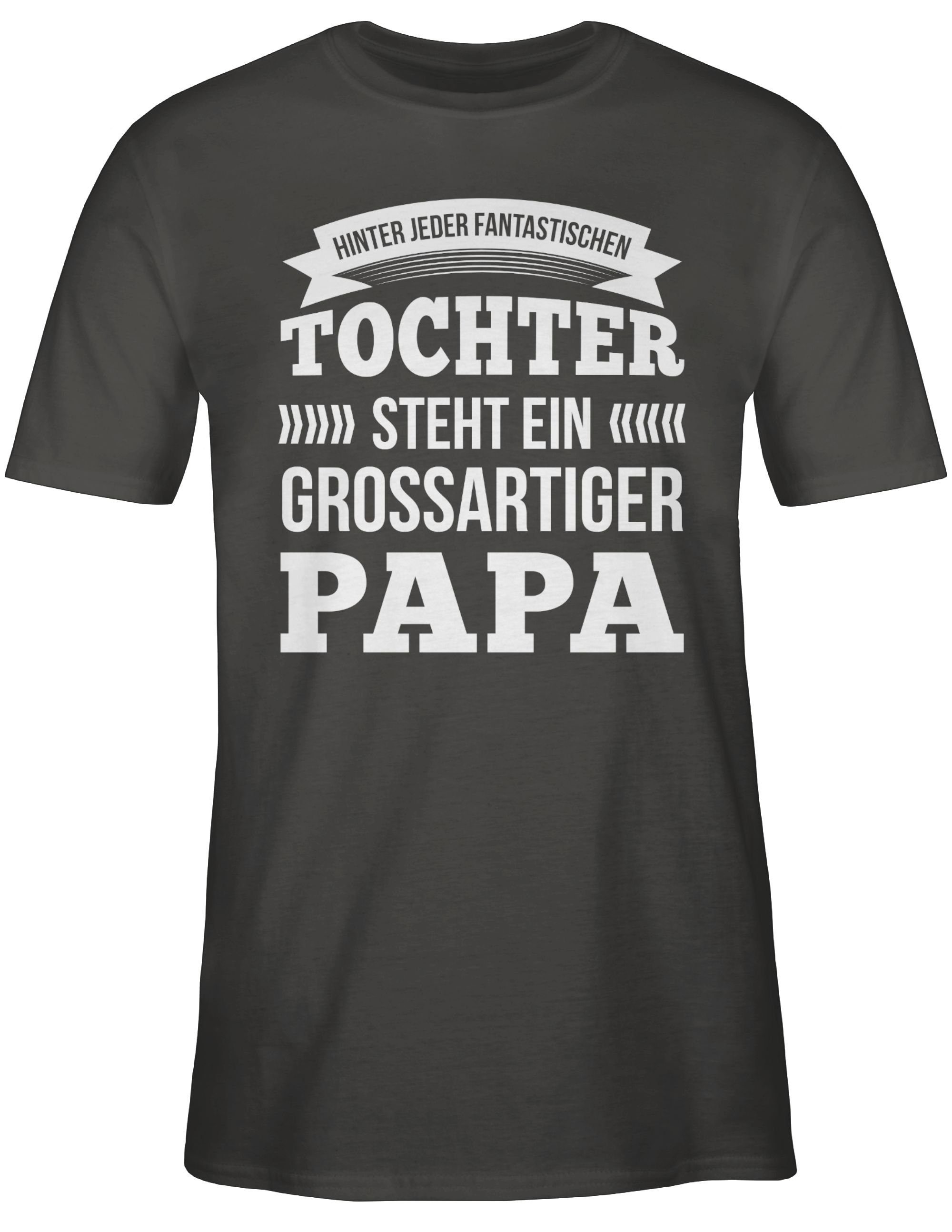 Hinter Dunkelgrau Großartiger Geschenk Vatertag Shirtracer für Papa Ein Steht Tochter Papa jeder T-Shirt 3