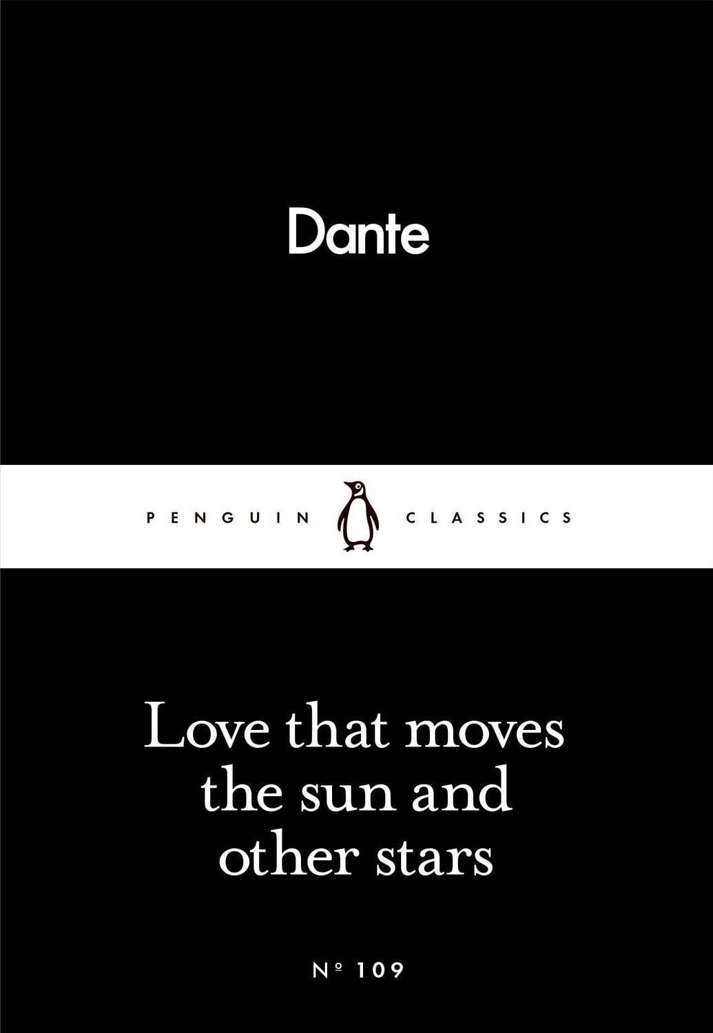 Love That Moves the Sun and Other Stars / Dante Alighieri