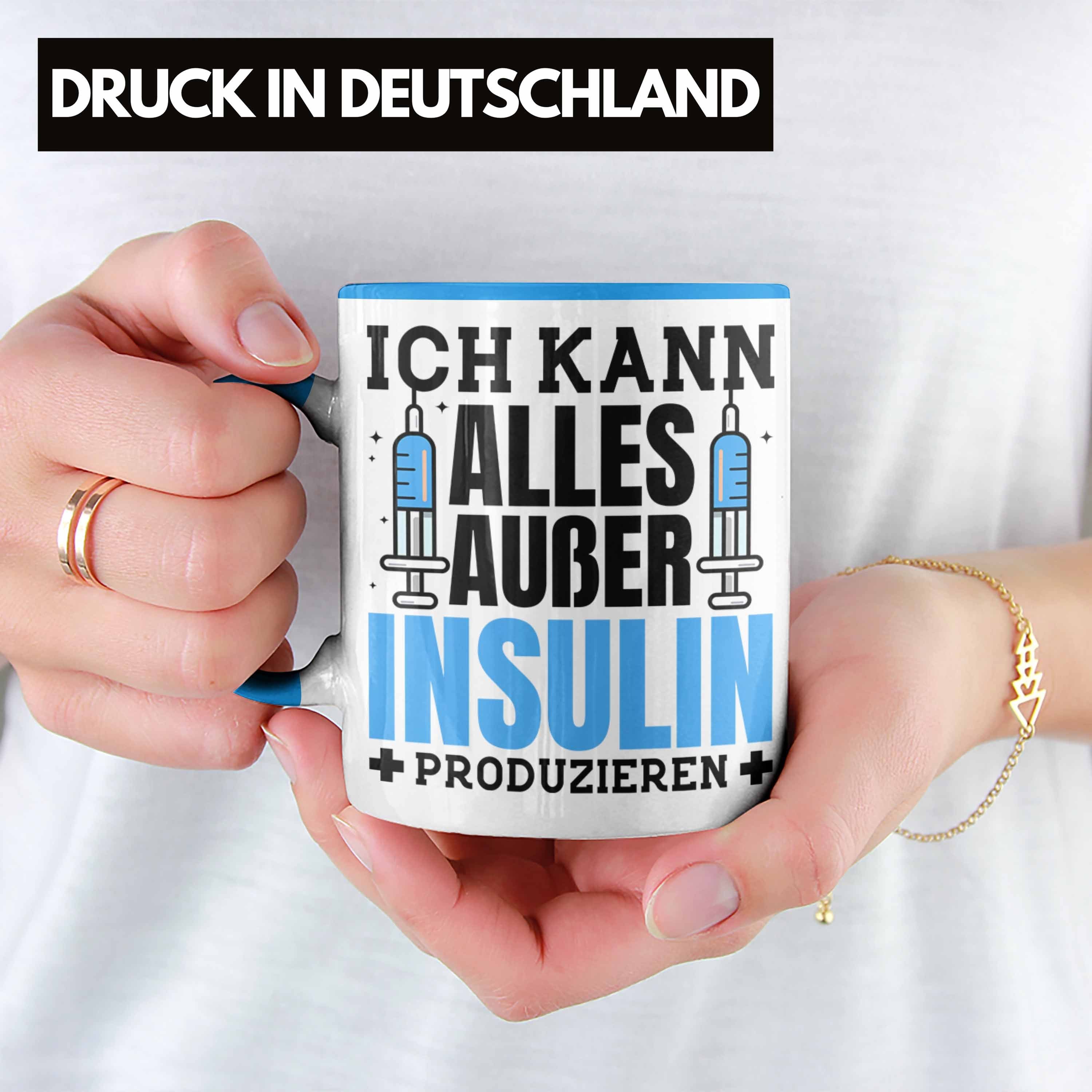 Trendation Tasse Trendation - Diabetiker Diabetis Lustiger Zucker Spruch Patient Tasse Geschenk Blau