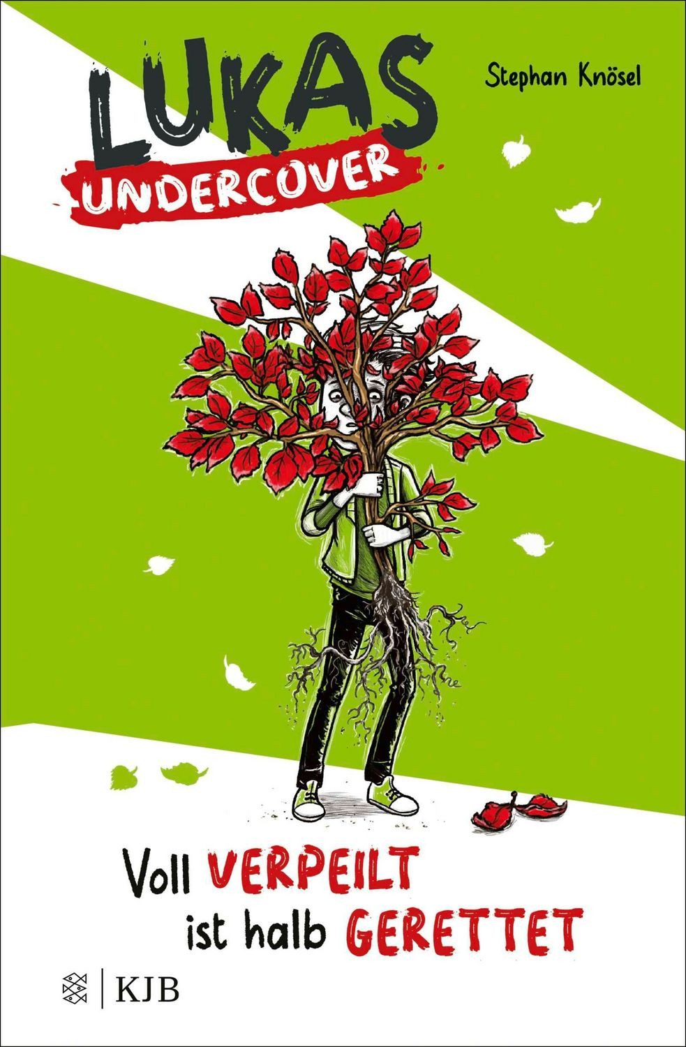 Lukas Undercover – Voll verpeilt ist halb gerettet / Stephan Knösel
