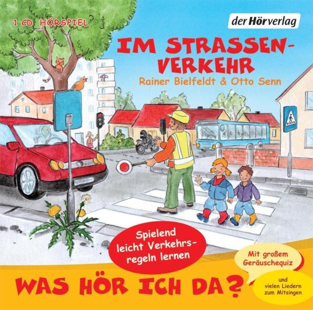 Der HörVerlag Hörspiel Was hör ich da? Im Straßenverkehr