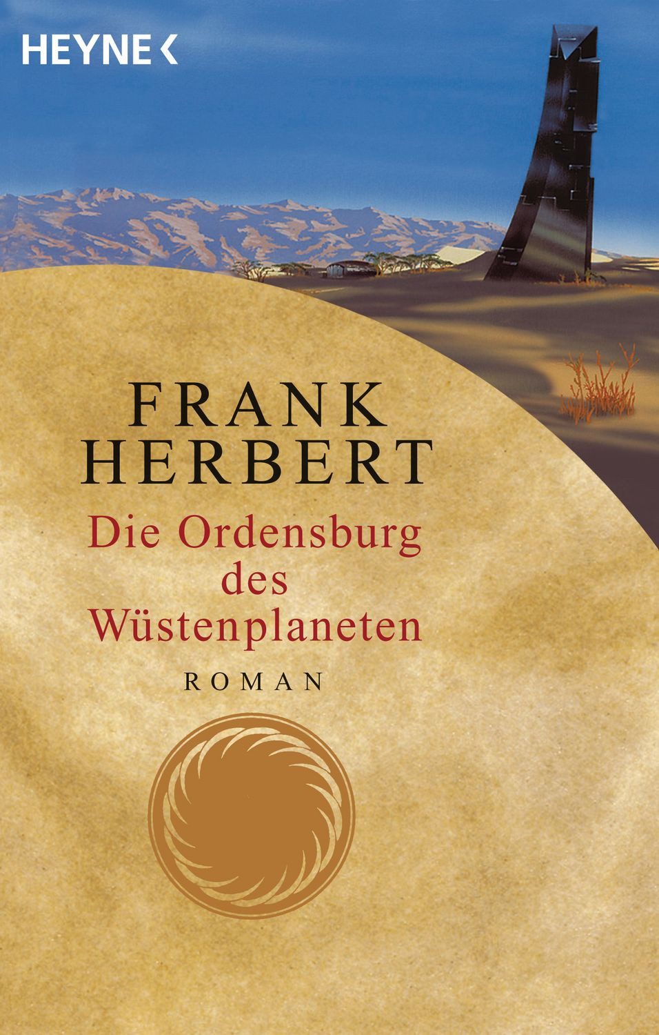Die Ordensburg des Wüstenplaneten / Frank Herbert, Roman