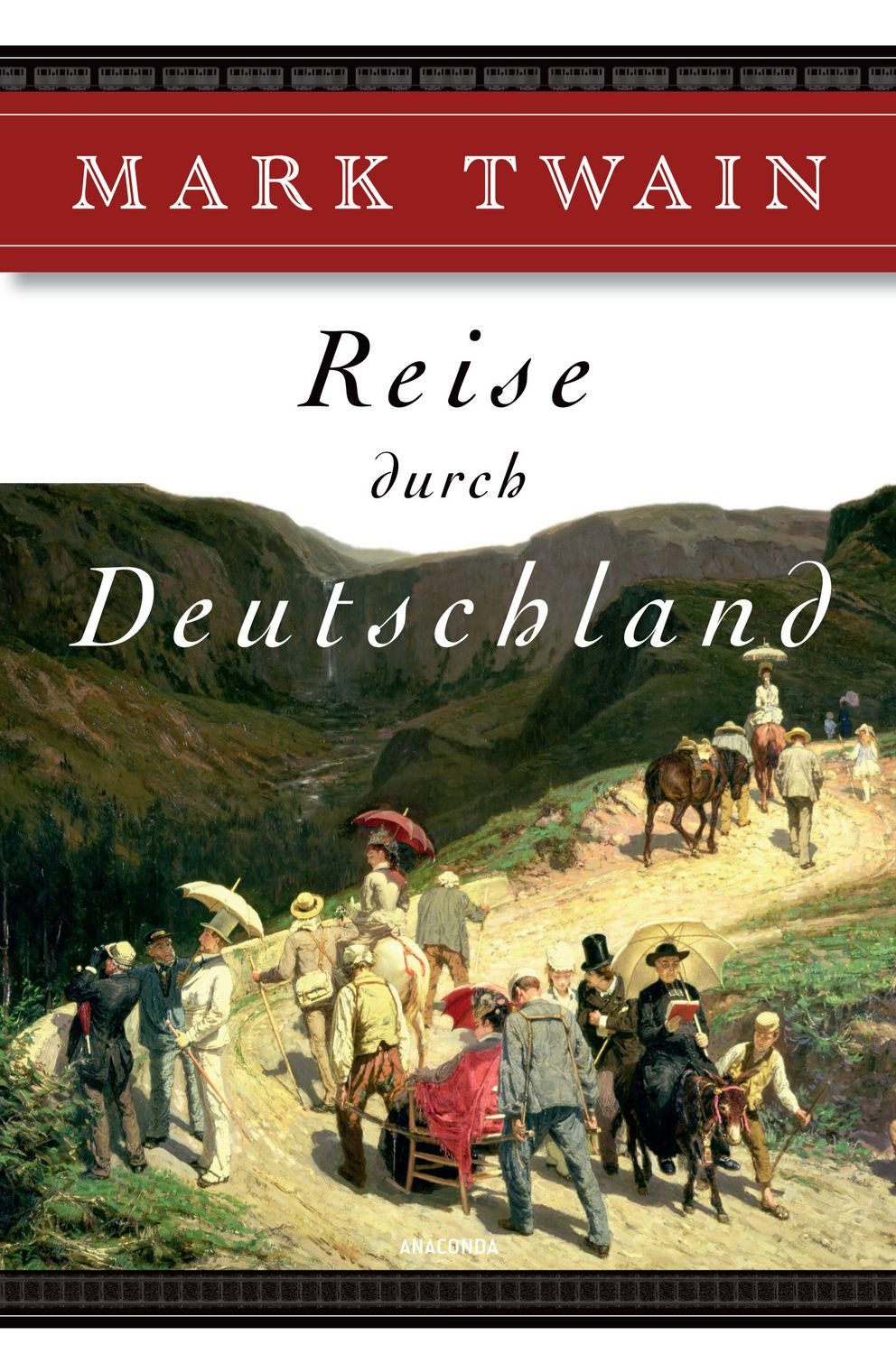 Reise durch Deutschland / Mark Twain