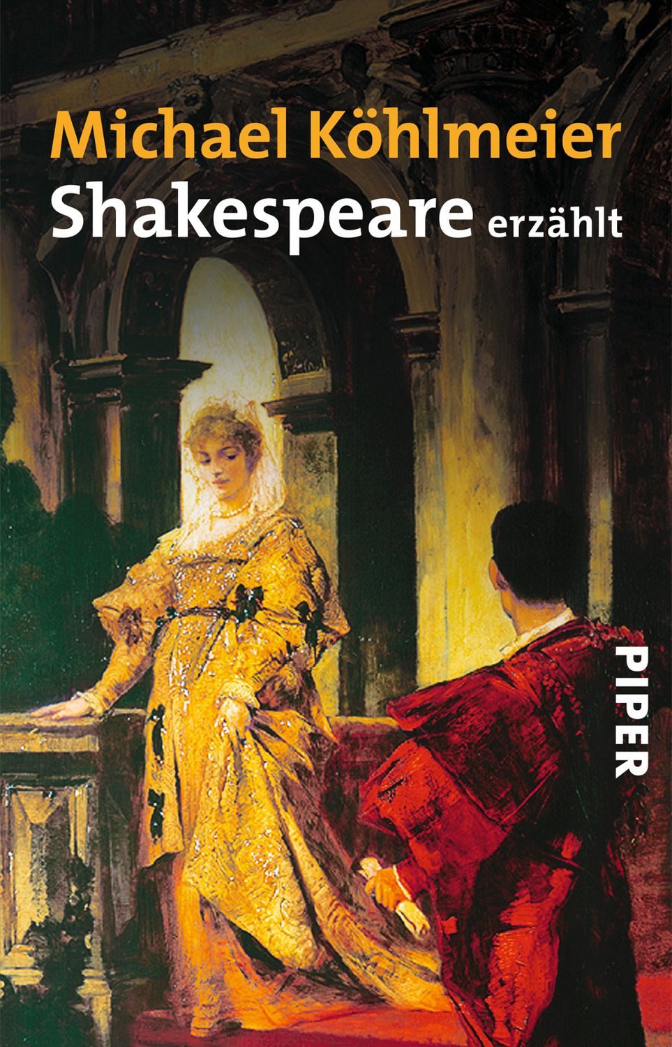 Shakespeare erzählt / Michael Köhlmeier, Originalausgabe
