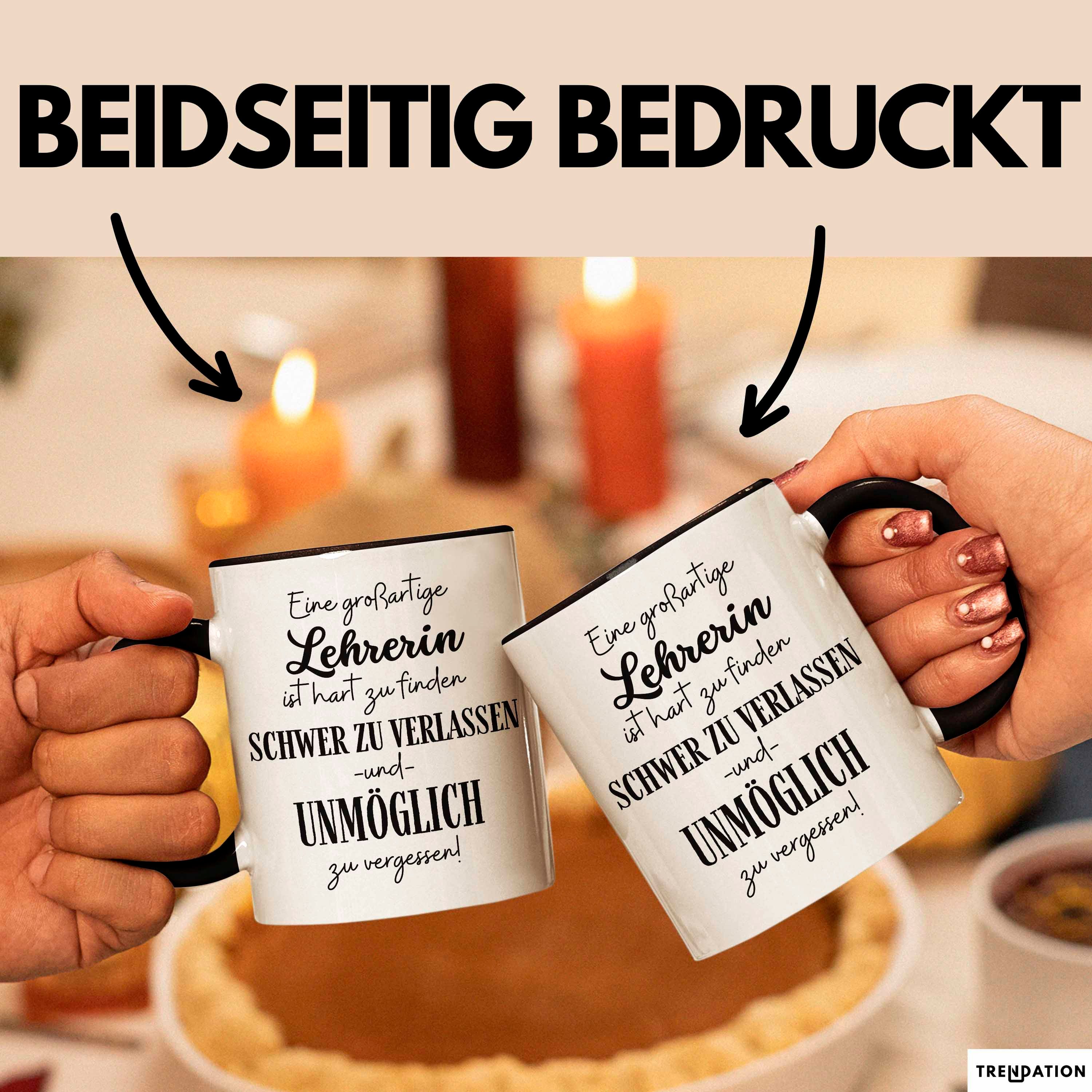 Trendation Tasse Lehrerin Abschied Geschenk Tasse Abschiedsgeschenk für Lehrerin Hart Z