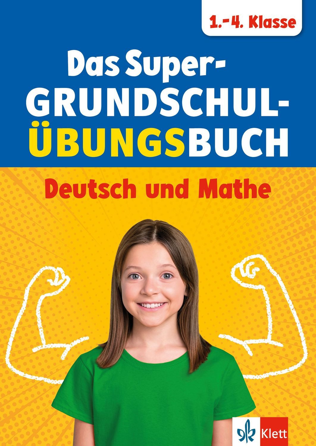 Klett Das Super-Grundschul-Übungsbuch 1.–4. Klasse / diverse