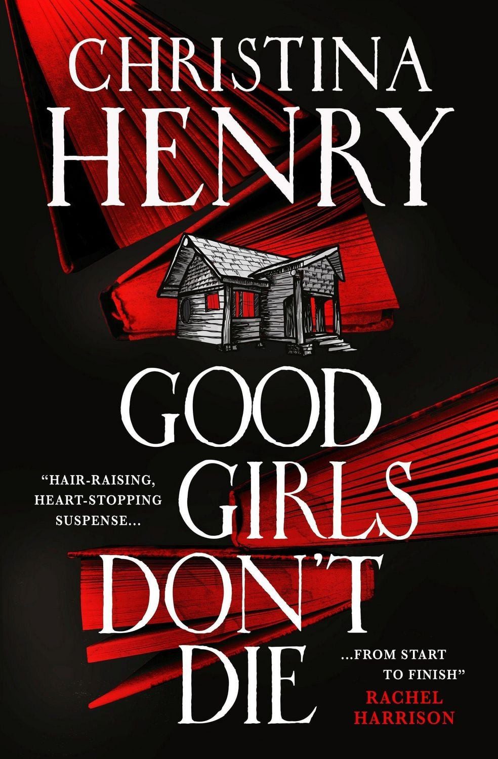 Good Girls Don't Die / Christina Henry