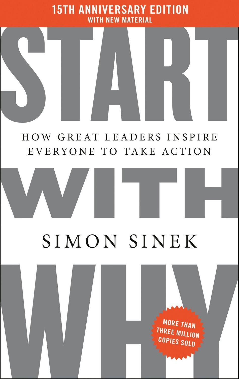 Belletristik Start with Why 15th Anniversary Edition How Great Leaders Inspire Ever Simon Sinek
