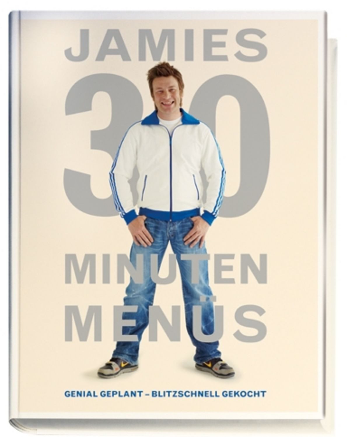 Jamies 30 Minuten Menüs / Jamie Oliver