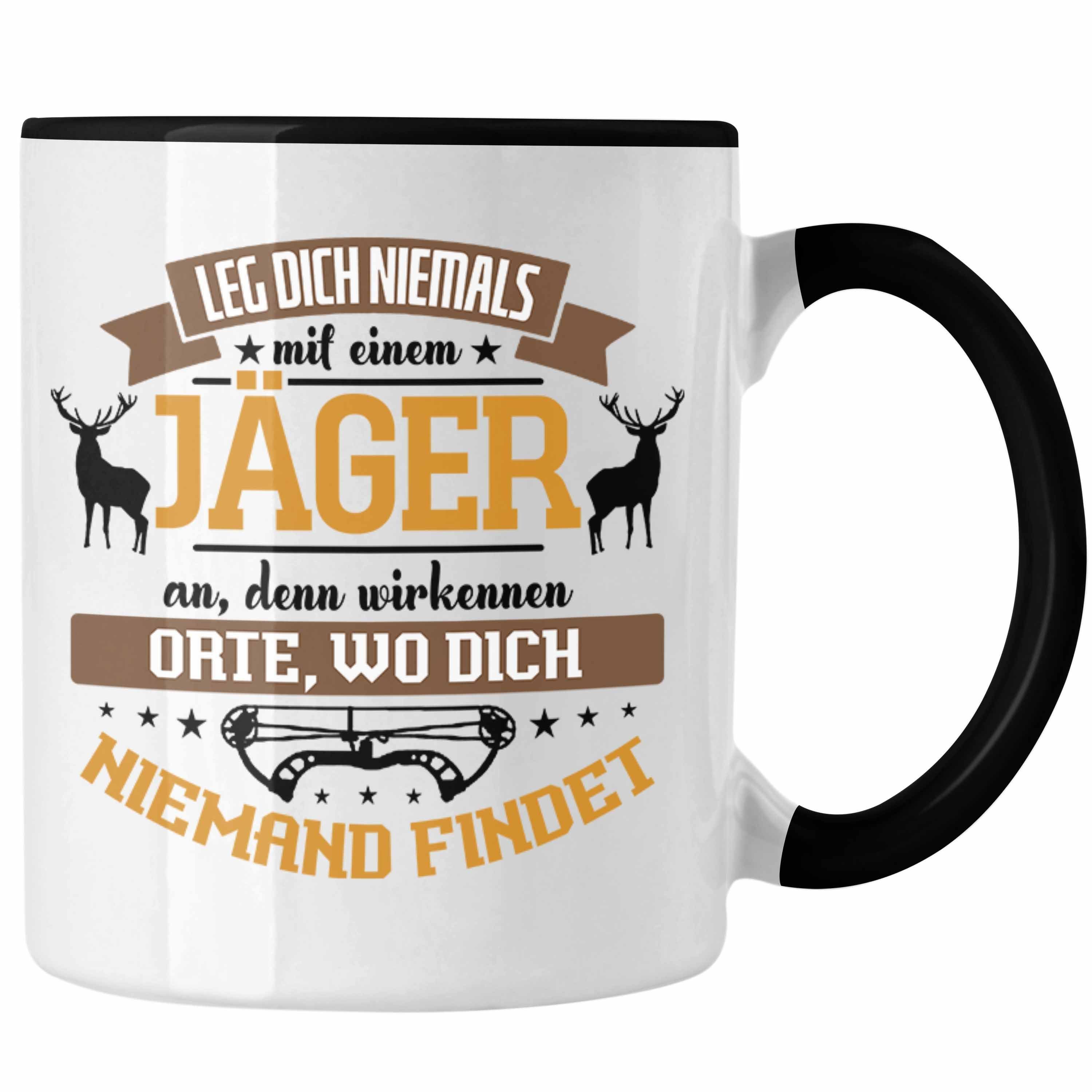 Trendation Tasse Jäger Tasse Hochsitz! Lustiges Geschenk für Jäger Leg Dich Niemals Mit Schwarz