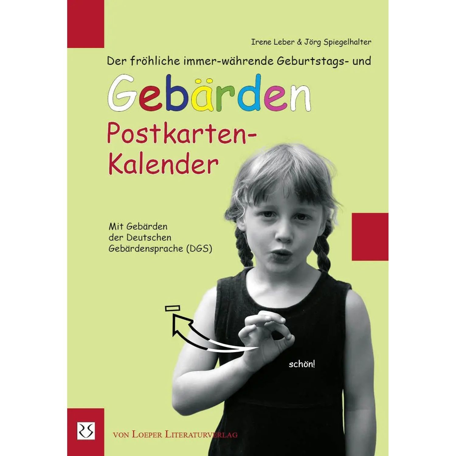 Wandkalender Der fröhliche immer-währende Geburtstags- und Gebärden...