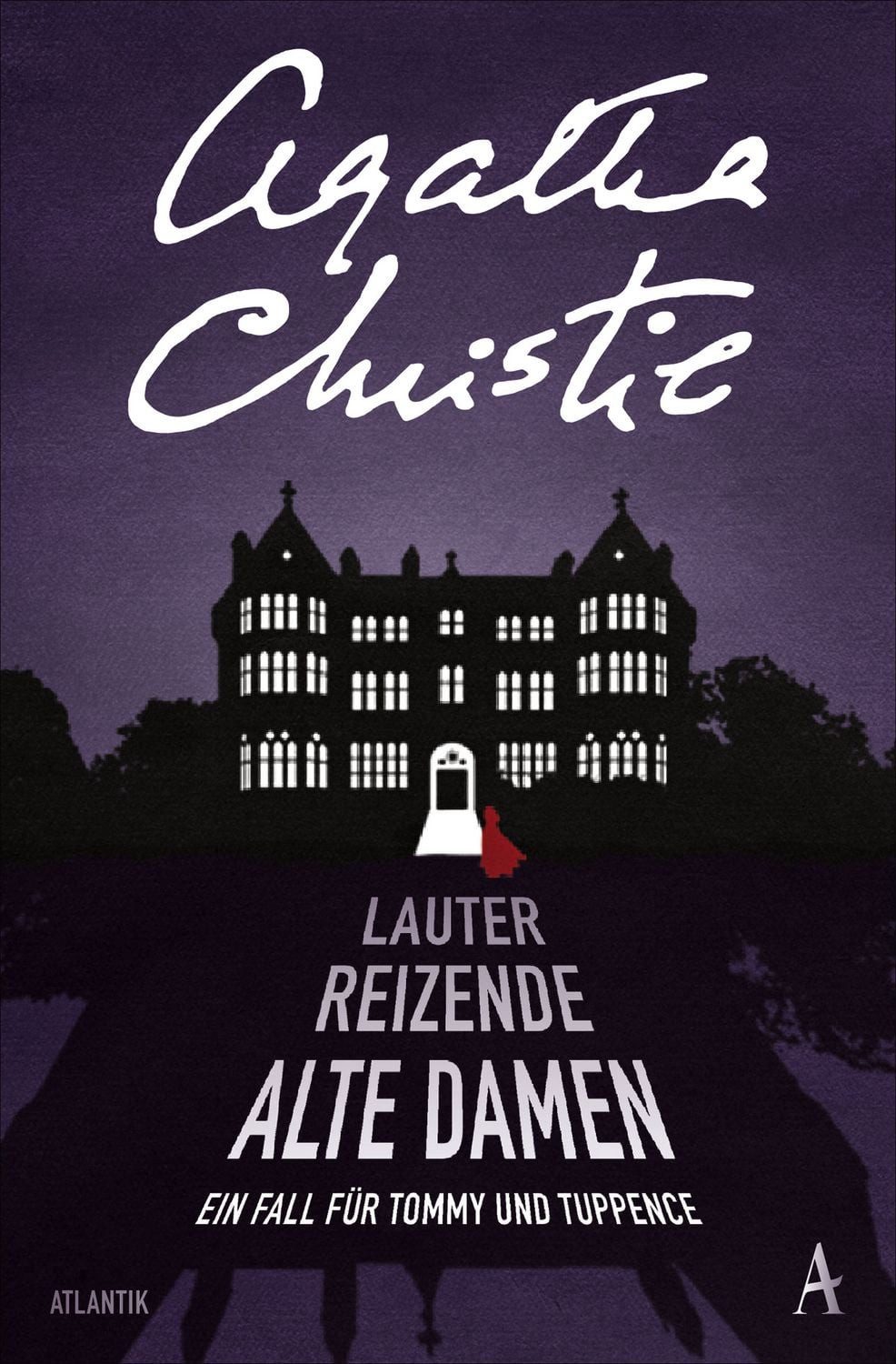 Lauter reizende alte Damen / Agatha Christie