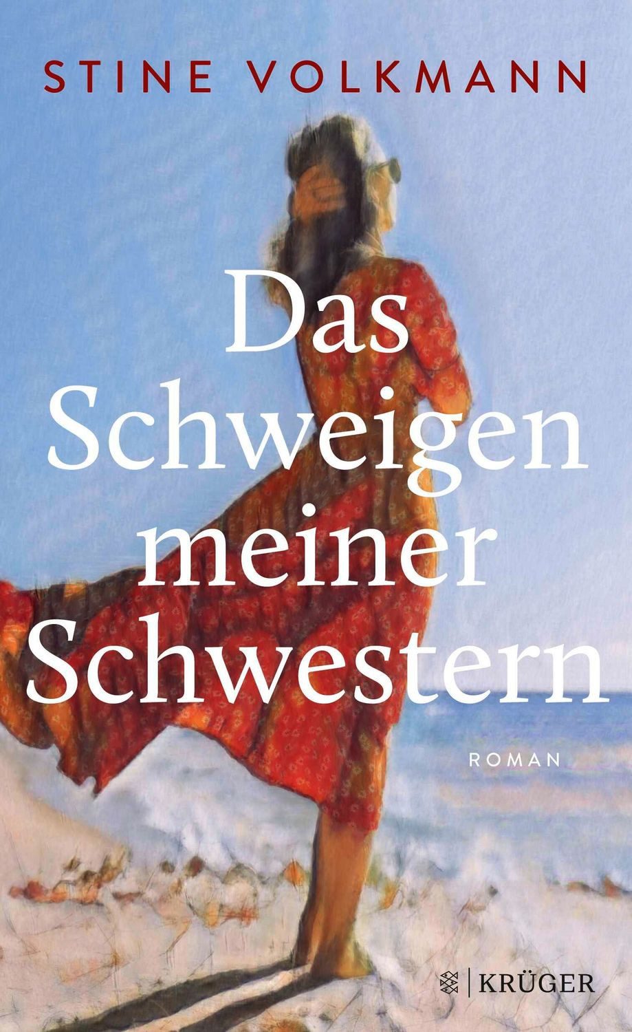 Das Schweigen meiner Schwestern / Stine Volkmann
