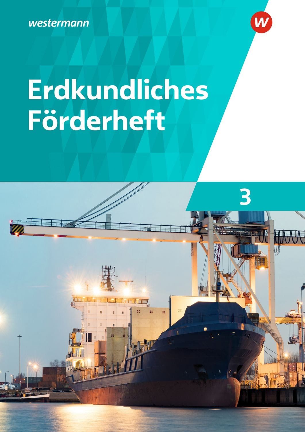 Erdkundliches Förderheft 3 / Norma Kreuzberger