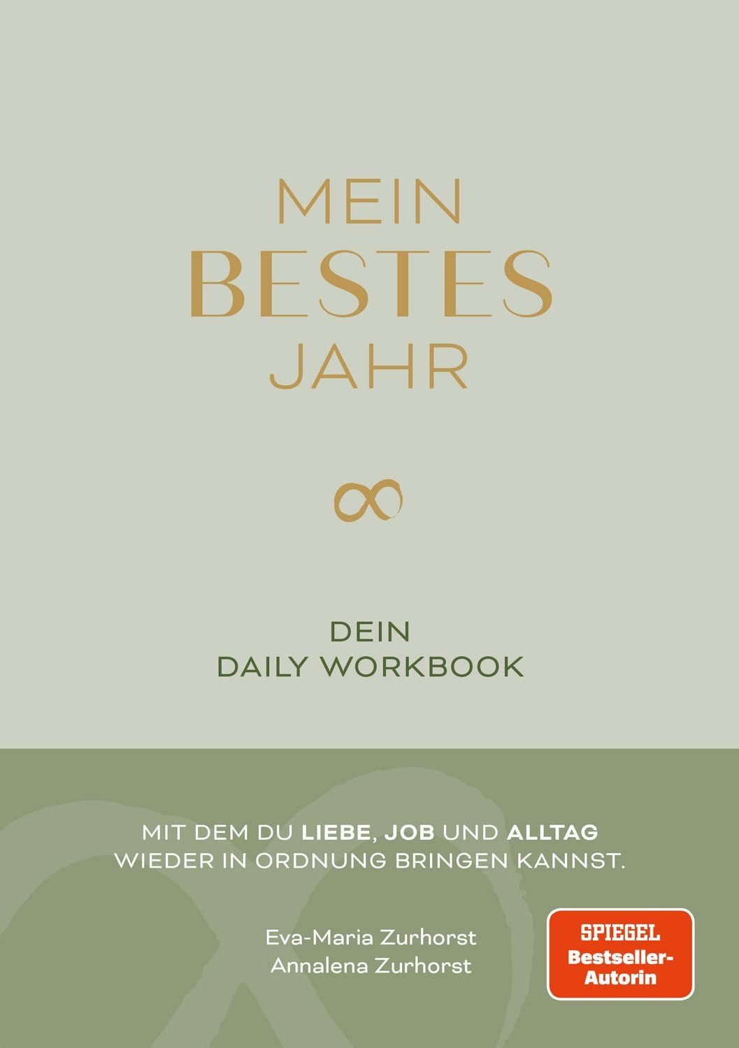 Mein bestes Jahr / Eva Maria Zurhorst, Annalena Zurhorst