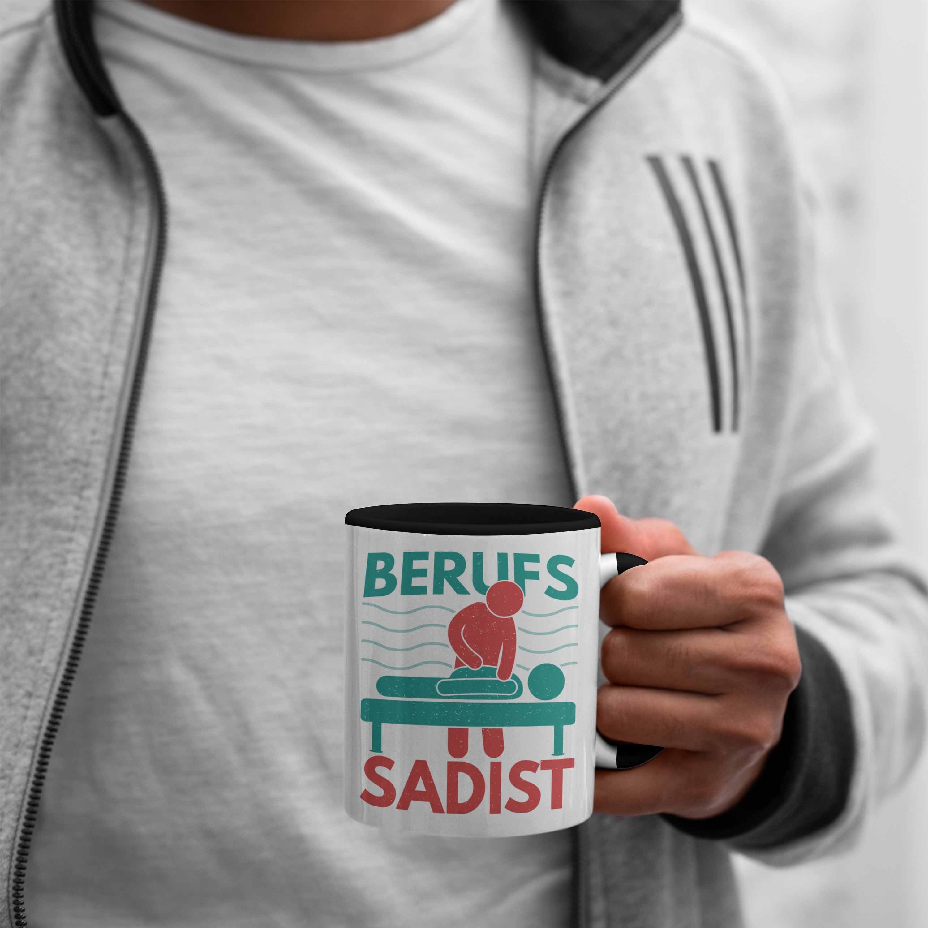 Tasse Physiotherapie Physiotherapeut Spruch Sadist Trendation Trendation Lustig Tasse - Geschenk Berufs Schwarz