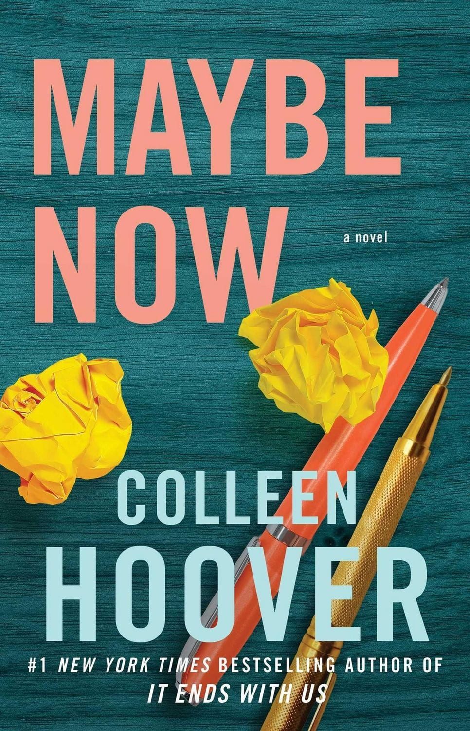 Maybe Now / Colleen Hoover