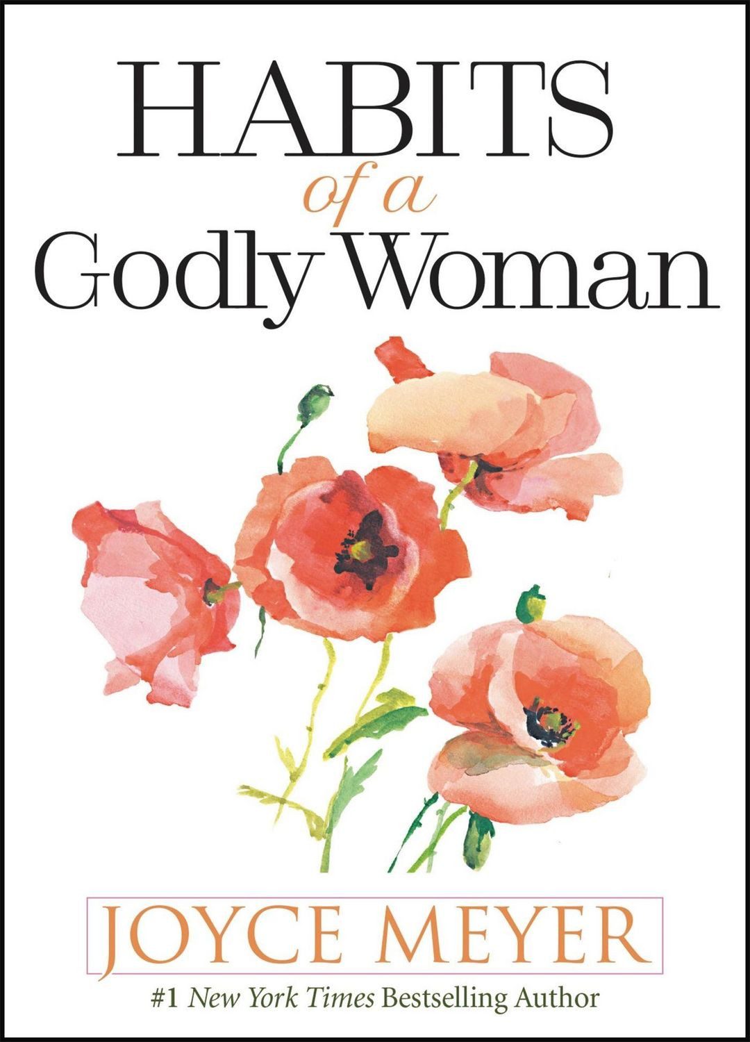 Habits of a Godly Woman / Joyce Meyer