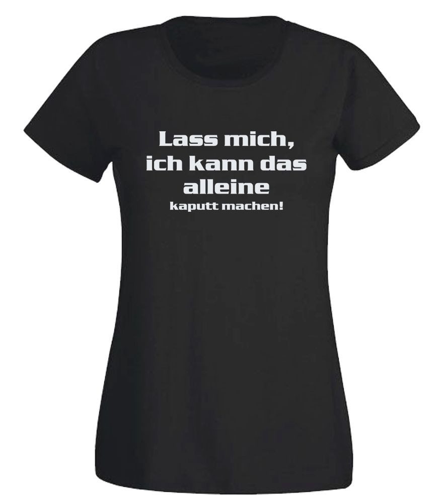G-graphics T-Shirt Lass mich, ich kann das alleine kaputt machen! Slim-fit Damen T-Shirt mit trendigem Frontprint