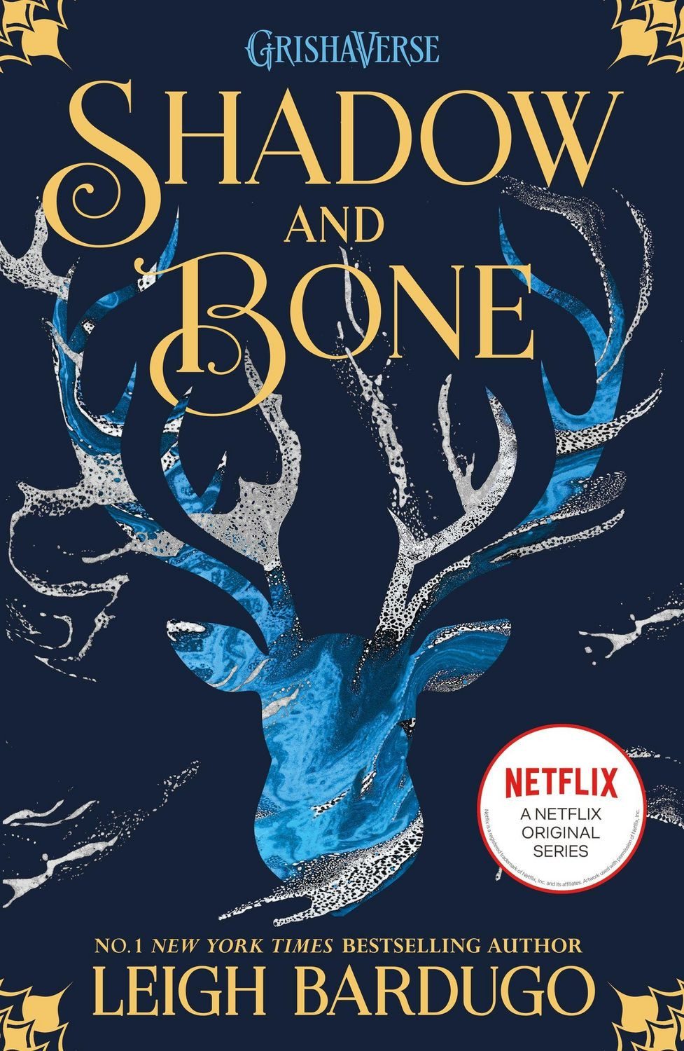Shadow and Bone 1 Book 1 of bestselling trilogy and international Netf / Leigh Bardugo, Book 1 of bestselling trilogy and international Netflix sensation