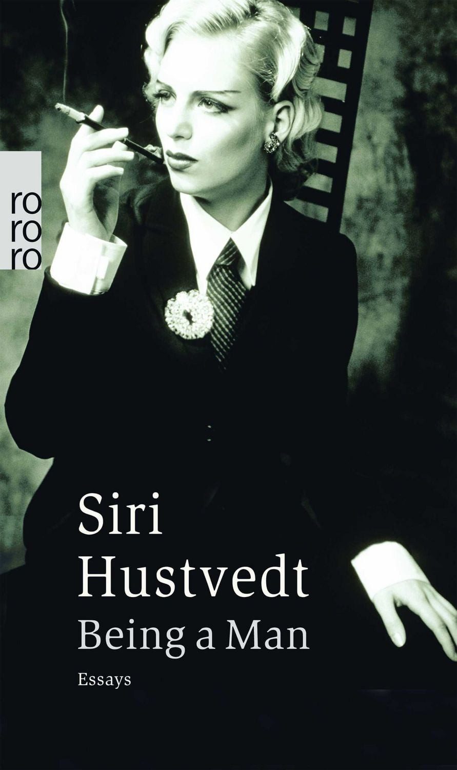 Being a Man / Siri Hustvedt