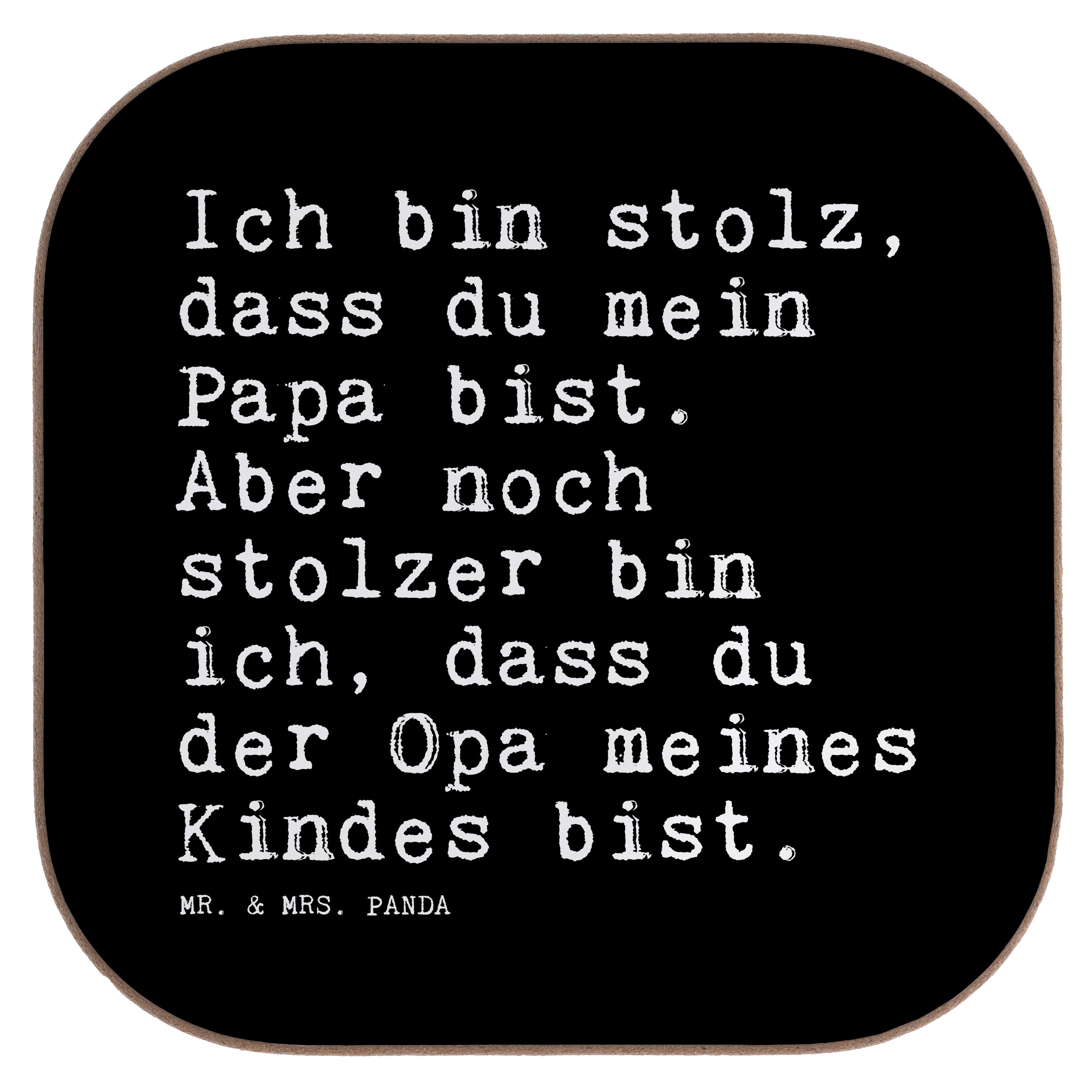 Mr. & Mrs. Panda Getränkeuntersetzer Ich bin stolz, dass... - Schwarz - Geschenk, Großvater, Getränkeunter, 1-tlg.