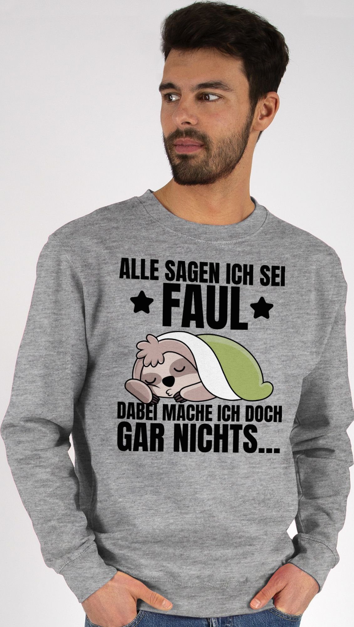 Shirtracer Sweatshirt »Alle sagen ich sei Faul Faultier schwarz