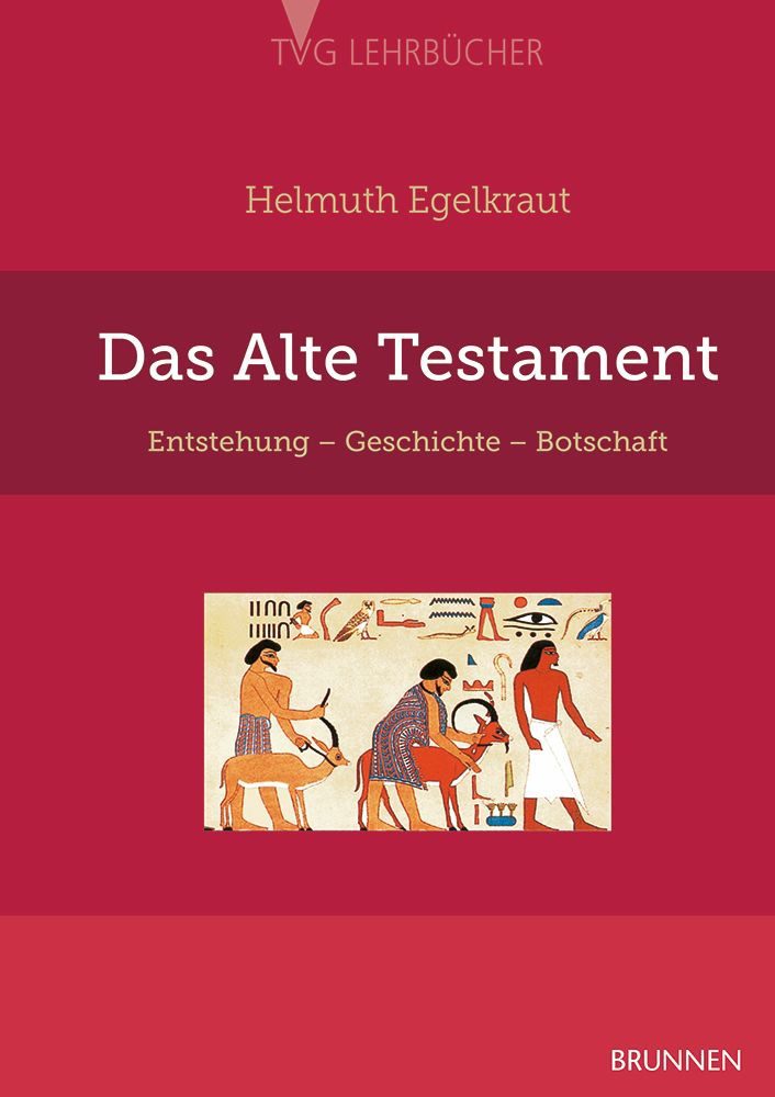 Sachbuch Das Alte Testament Entstehung, Geschichte, Botschaft