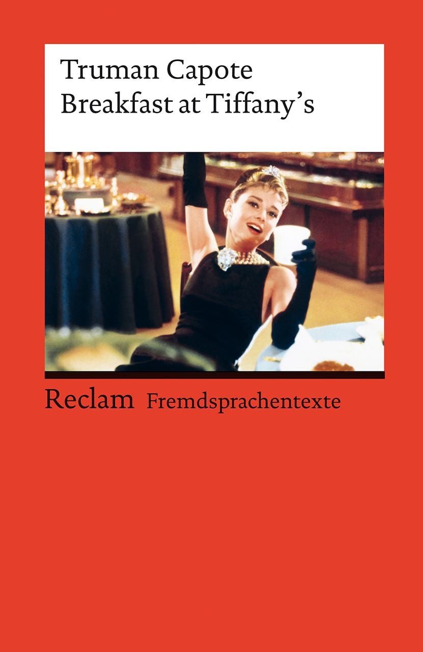 Schulbuch Breakfast at Tiffany’s Englischer Text mit deutschen Worterklärungen. Truman Capote