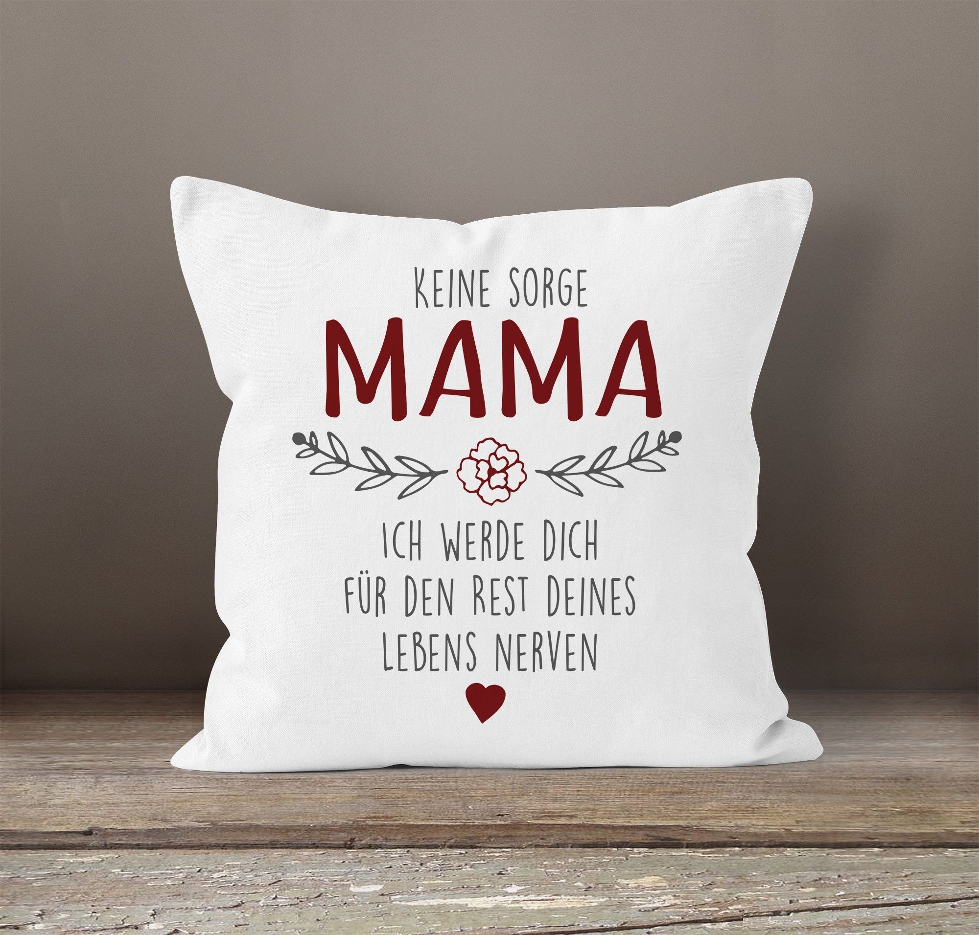 SpecialMe Dekokissen witzig "Keine Mama für Kissen-Bezug Geschenk Spruch Mama..." Muttertagsgeschenk Sorge SpecialMe®