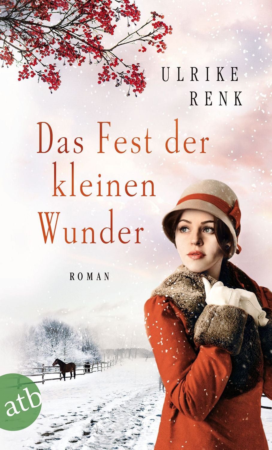 Das Fest der kleinen Wunder / Ulrike Renk
