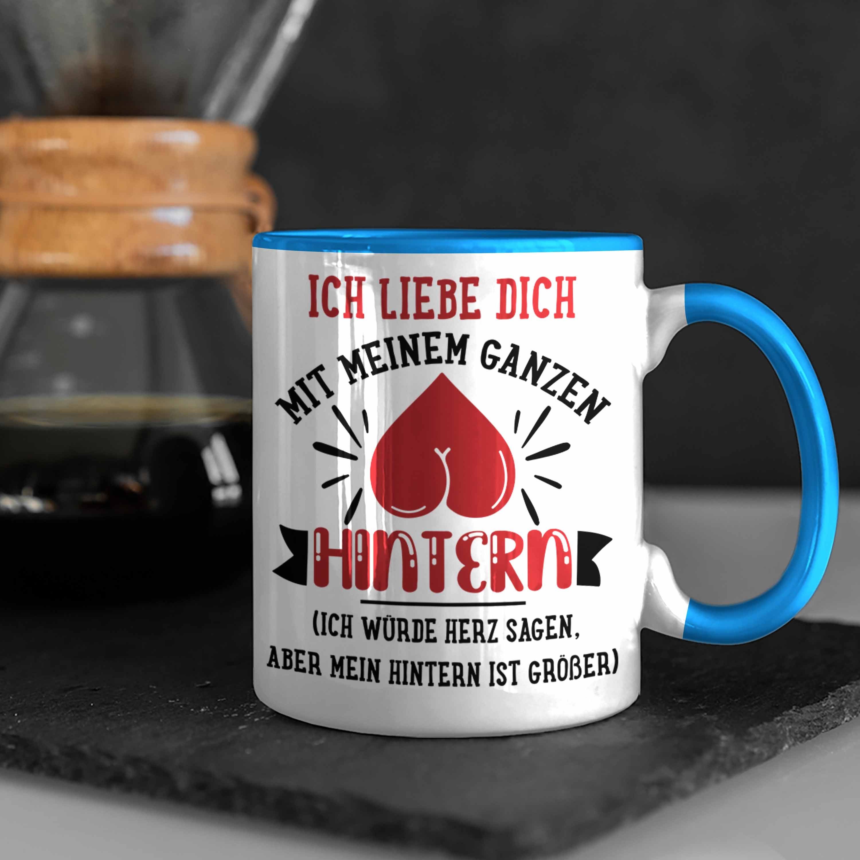 Kaffeetasse Geschenk mit Blau Trendation für Tasse Sprüchen Trendation Freund Spruch Valentinstag Liebe Tasse -