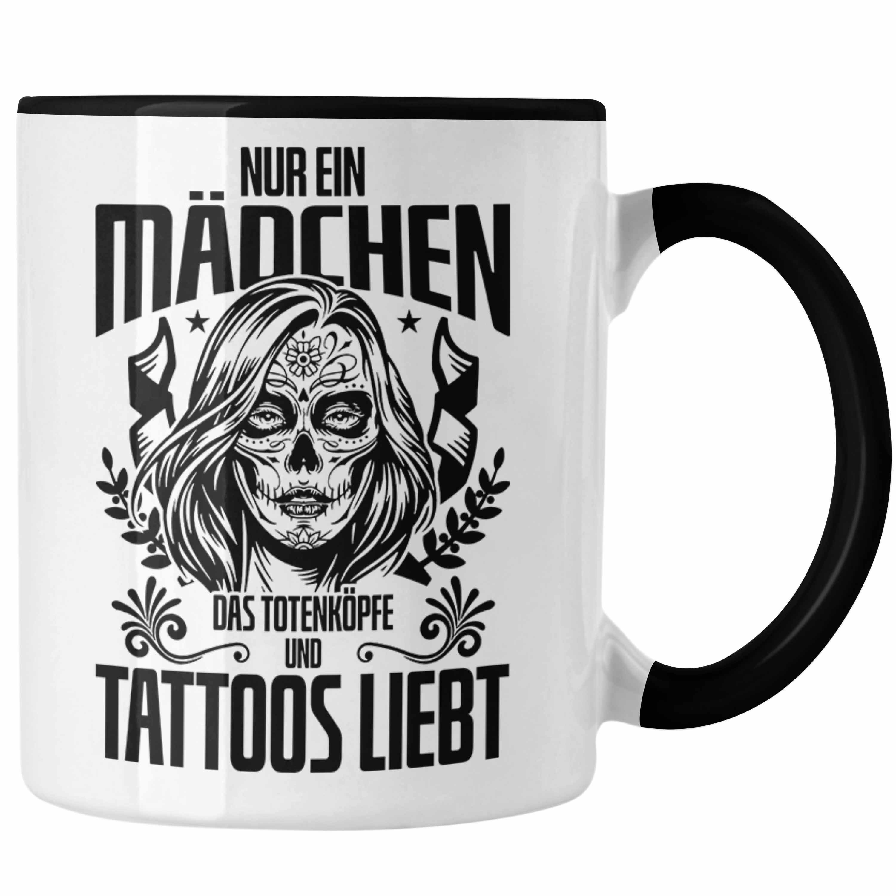 Trendation Tasse Trendation - Tattoo Frauen Geschenk Nur Ein Mädchen Das Totenköpfe und Schwarz