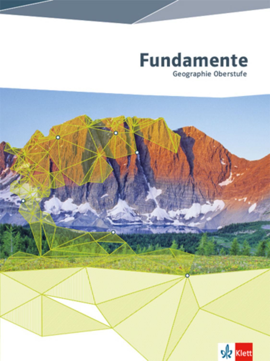 Fundamente Geographie Oberstufe / diverse