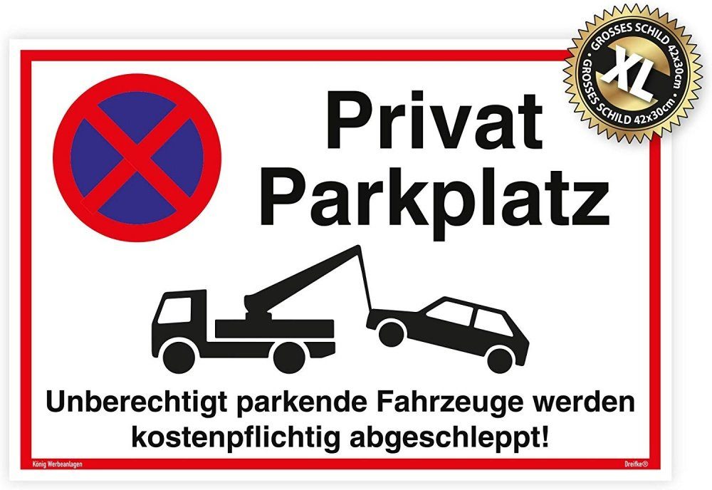 König Werbeanlagen Hinweisschild Großes Schild Privatparkplatz weiß, stabiles Alu-Schild mit UV-Schutz 42 x 30cm