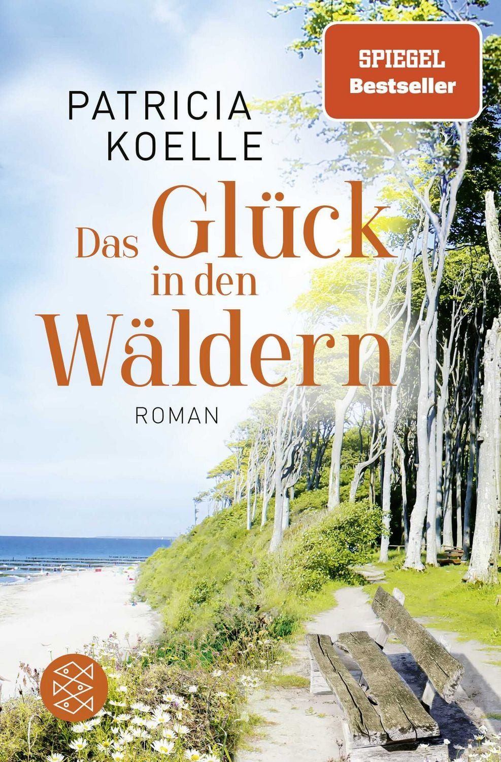 Das Glück in den Wäldern / Patricia Koelle, Ein Sehnsuchtswald-Roman, Ein Buch wie Wellness für die Seele
