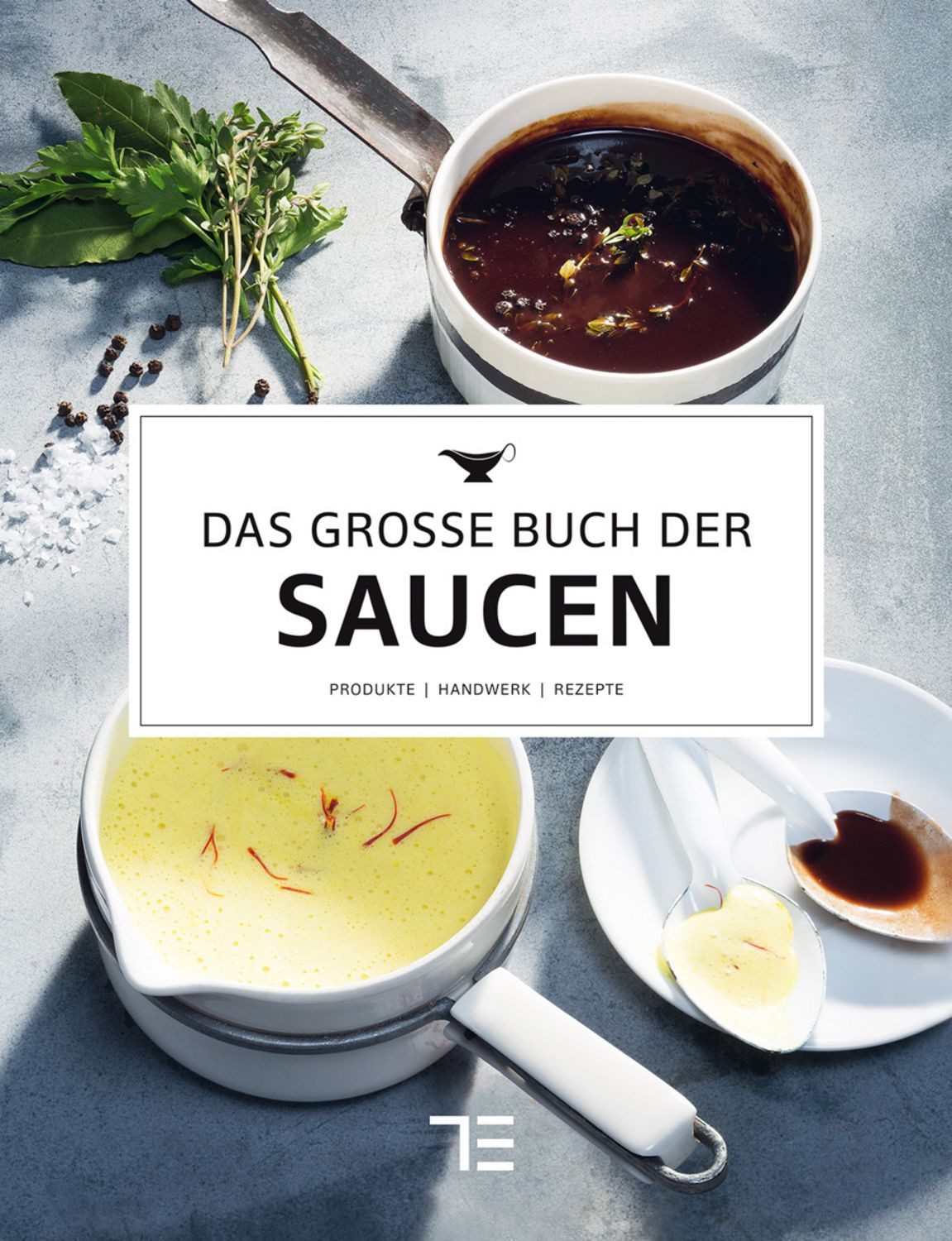 Das große Buch der Saucen / Teubner