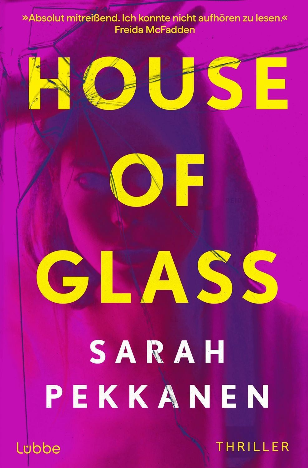 House of Glass / Sarah Pekkanen